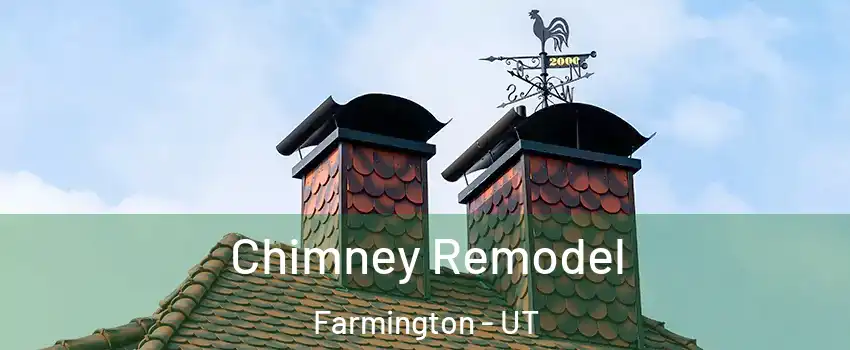  Chimney Remodel Farmington - UT
