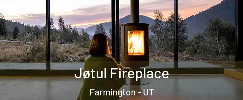  Jøtul Fireplace Farmington - UT