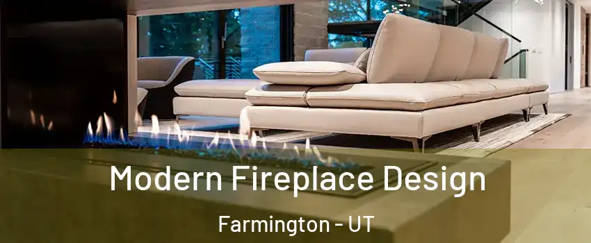  Modern Fireplace Design Farmington - UT