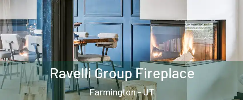  Ravelli Group Fireplace Farmington - UT